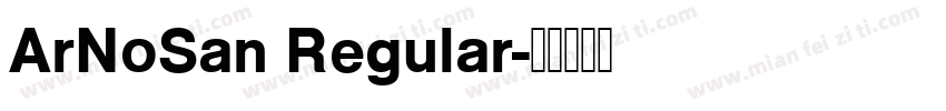 ArNoSan Regular字体转换